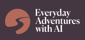 Everyday Adventures with AI (EAWAI)